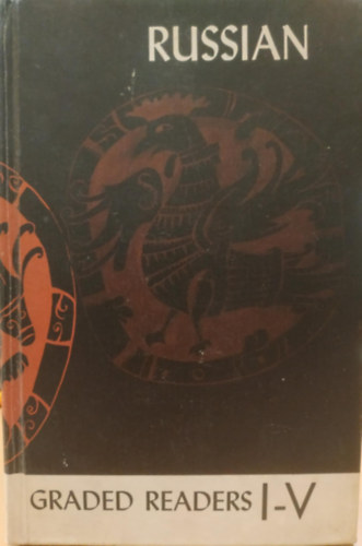 Graded Russian Readers I-V. - Books one to Five