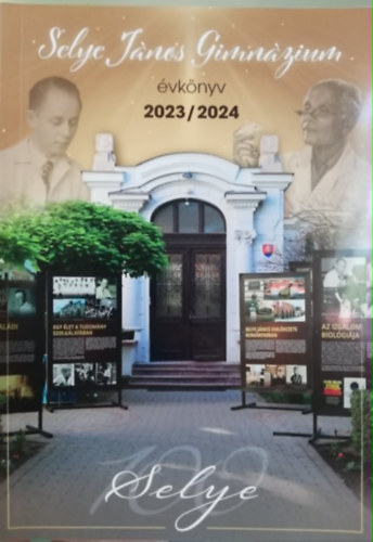 Selye János gimnázium Komárom évkönyv 2023 / 2024