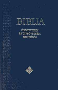 Biblia - �sz�vets�gi �s �jsz�vets�gi Szent�r�s