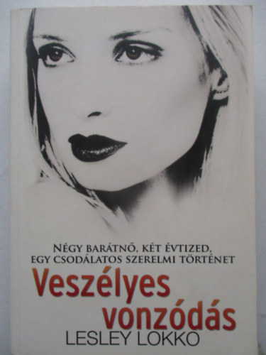 Veszlyes vonzds