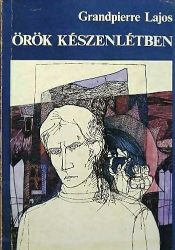Grandpierre Lajos - rk kszenltben