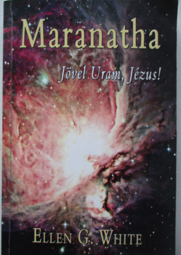 Maranatha - Jvel Uram, Jzus