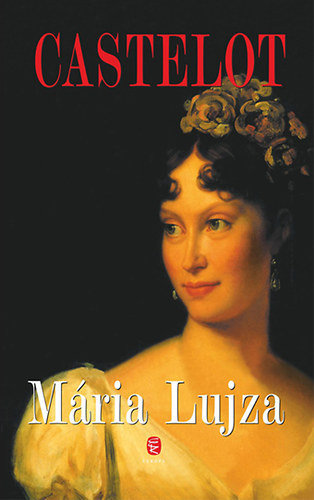 Mria Lujza - Marie-Louise (Sznt Judit fordtsa)