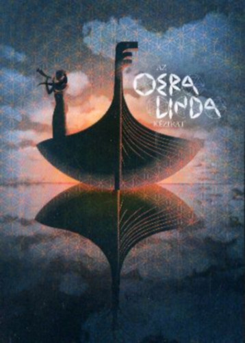 Az Oera Linda kzirat - Eurpa ngyezer ve rtt trtnelme