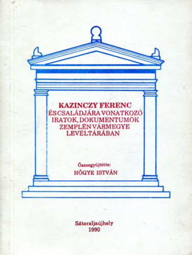 Kazinczy Ferenc s csaldjra vonatkoz iratok, dokumentumok...