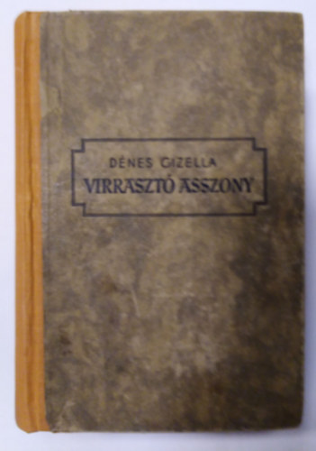 Virraszt asszony