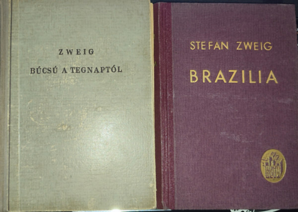 2db Stefan Zweig knyv - Bcs a tegnaptl; Brazlia