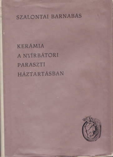 Kermia a nyrbtori paraszti hztartsban