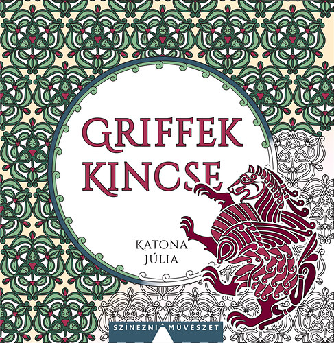 Katona Jlia - Griffek kincse