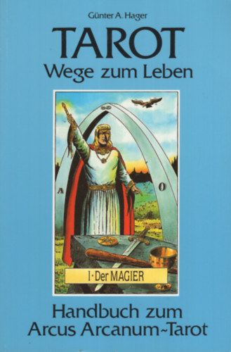 Tarot - Wege zum Leben