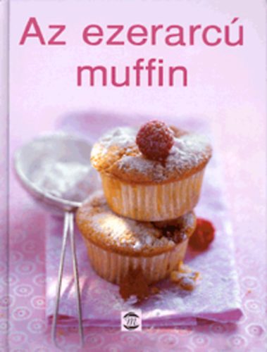Az ezerarc muffin