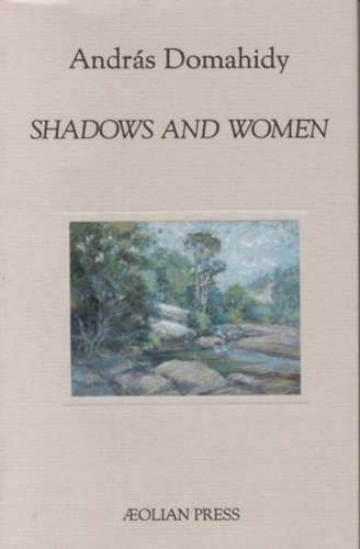 Shadows and Woman ("rnyak s asszonyok" - angol nyelv)