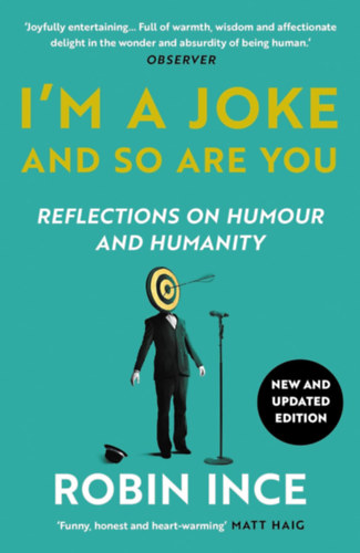 I'm a Joke and So Are You: Reflections on Humour and Humanity