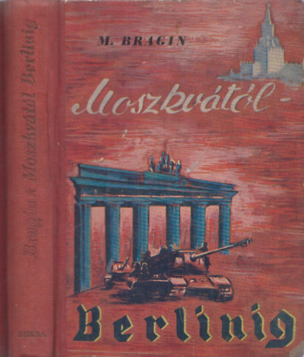 Moszkv�t�l Berlinig