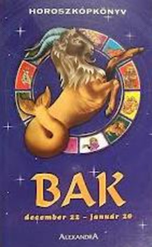 Bak (december 22-janu�r 20) Horoszk�pk�nyv