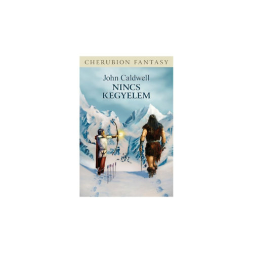 Nincs kegyelem (Csatlakoz� reg�ny a K�osz-ciklushoz)