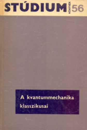 A kvantummechanika klasszikusai