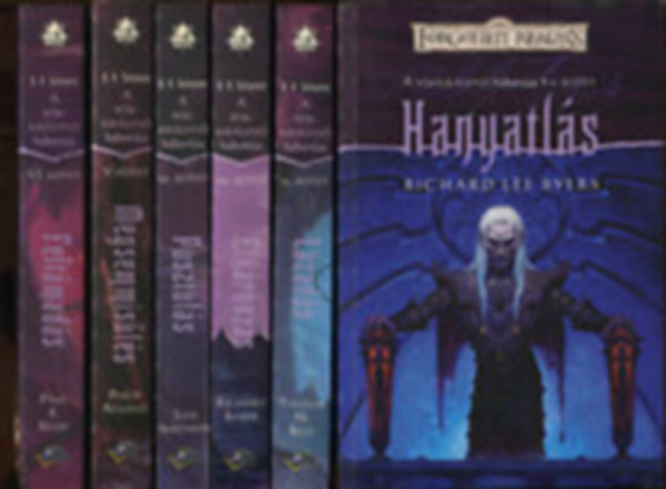 Thomas Mayne Reid, Richard Baker, Lisa Smedman, Philip Athans, Paul S. Kemp Richard Lee Byers - A pókkirálynő háborúja I-VI. (Hanyatlás, Lázadás, Elkárhozás, Pusztulás, Megsemmisülés, Feltámadás) / Forgotten Realms