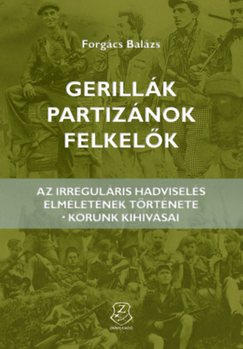 Gerillk, partiznok, felkelk