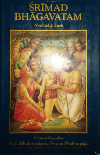 The Bhaktivedanta Book Trust - SRIMAD BHAGAVATAM VIII. /8.NEK "A KOZMIKUS TEREMTSEK VISSZAVONSA/