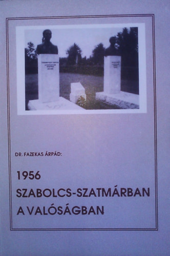 1956 Szabolcs-Szatmrban a valsgban