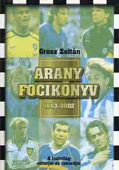 Arany fociknyv 1863-2002