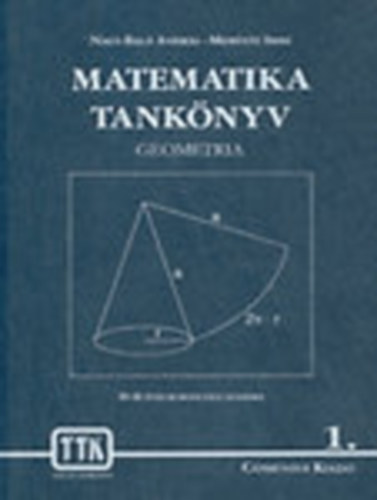 Matematika tank�nyv -Geometria-Algebra (10-16 �ves koroszt�ly sz�m�ra)