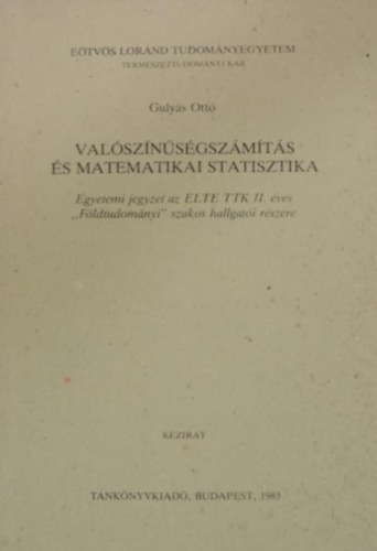 Gulys Ott - Valsznsgszmts s matematikai statisztika
