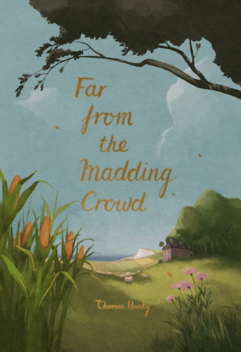 Thomas Hardy - Far from the Madding Crowd