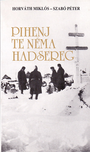 Pihenj te nma hadsereg - Riport a Don-kanyarrl