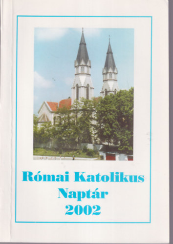 Rmai Katolikus Naptr 2002