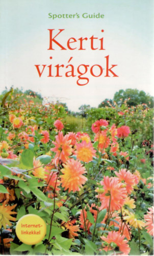 Kerti virgok (Spotter's Guide)
