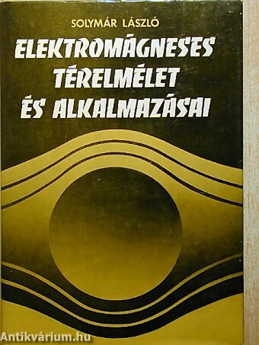 Solymr Lszl - Elektromgneses trelmlet s alkalmazsai