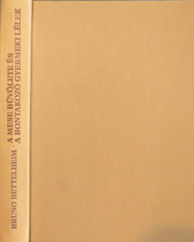 A mese b�v�lete �s a bontakoz� gyermeki l�lek