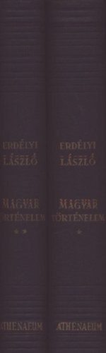 Dr. Erdlyi Lszl - Magyar trtnelem I-II.