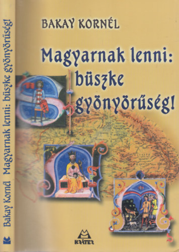 Magyarnak lenni: bszke gynyrsg! (dediklt)