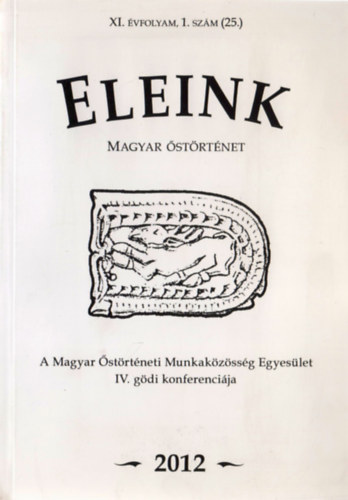 Eleink - Magyar �st�rt�net (XI. �vf. 1. sz�m (25.) 2012)