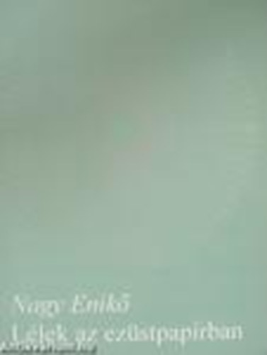 L�lek az ez�stpap�rban