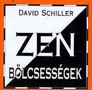 David Schiller - Zen blcsessgek
