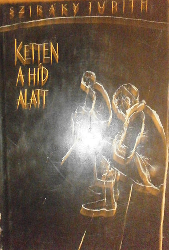 Ketten a h�d alatt