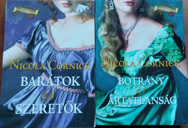 2db Nicola Cornick k�nyv:Botr�ny �s �rtatlans�g+Bar�tok �s szeret�k