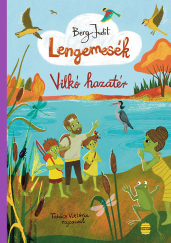 Berg Judit - Lengemes�k 7. - Vilk� hazat�r