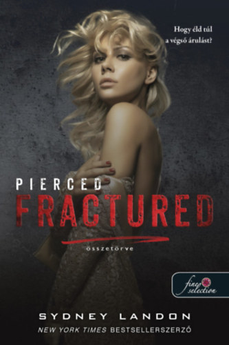 Sydney Landon - Pierced Fractured - sszetrve