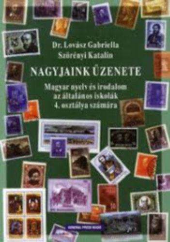 Nagyjaink zenete - Magyar nyelv s irod. 4.o. I. flv
