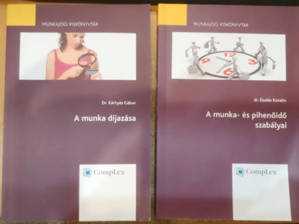 2 db Munkajogi Kisknyvtr: A munka djazsa + A munka- s pihenid szablyai (CompLex)