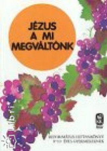 J�zus a mi megv�lt�nk