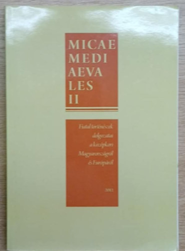 Micae mediaevales II.