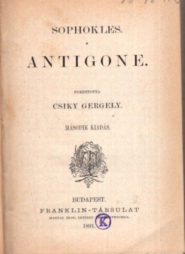 Antigone- Oedipus kirly-Oedipus Kolonosban (3 m egybektve)