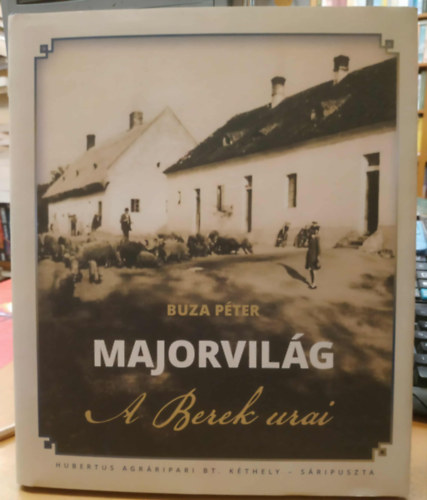 Majorvilg - A Berek urai