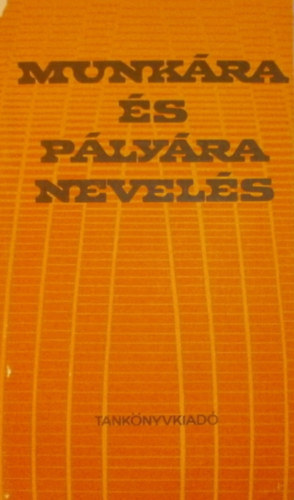 Munkra s plyra nevels